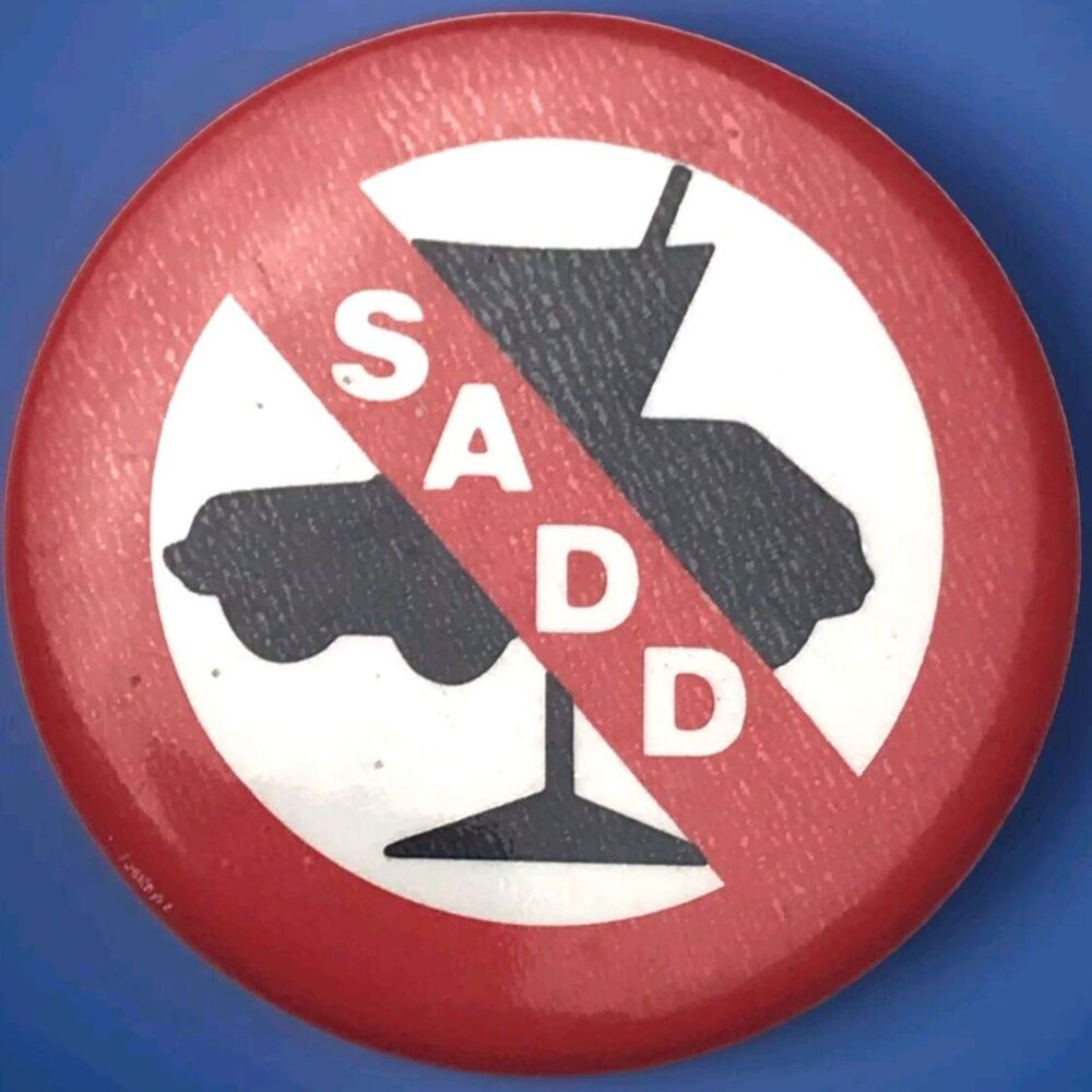 SADD Students Against Drunk Driving Vintage Pin Button